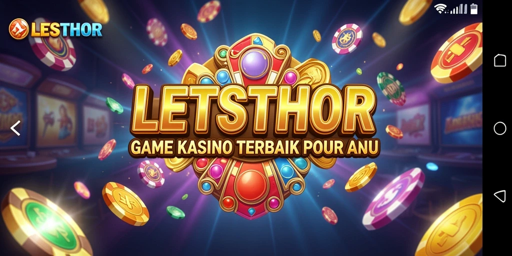 Tampilan utama LETSTHOR menampilkan gameplay Kasino yang dinamis.